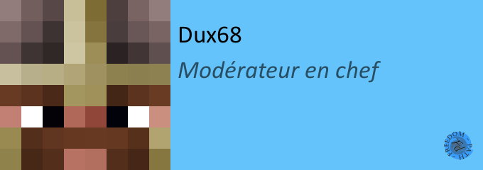 Dux68, Modérateur