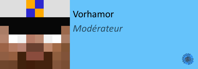 Vorhamor, Modérateur